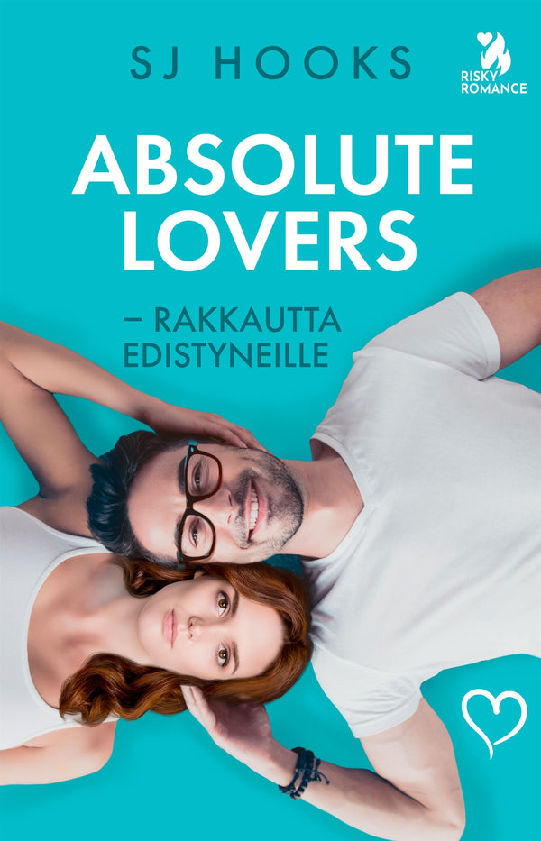 Absolute Lovers - Rakkautta edistyneille – E-bok – Laddas ner-Digitala böcker-Axiell-peaceofhome.se