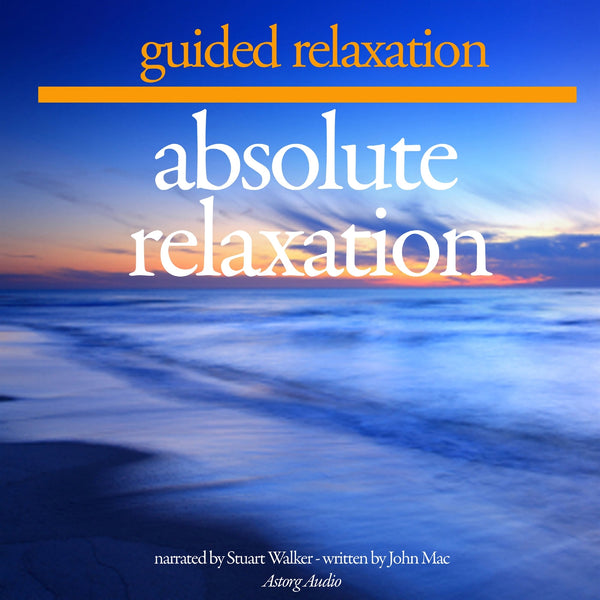 Absolute Relaxation – Ljudbok – Laddas ner-Digitala böcker-Axiell-peaceofhome.se