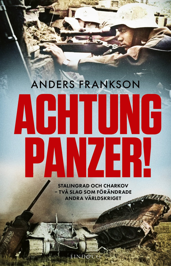 Achtung Panzer! Stalingrad och Charkov – E-bok – Laddas ner-Digitala böcker-Axiell-peaceofhome.se