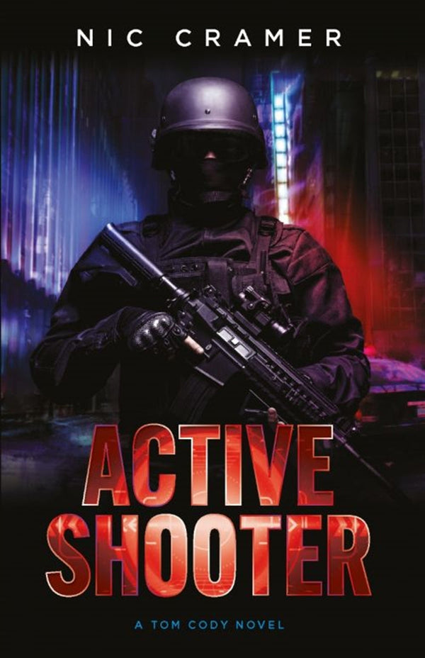 Active Shooter : A Tom Cody novel – E-bok – Laddas ner-Digitala böcker-Axiell-peaceofhome.se