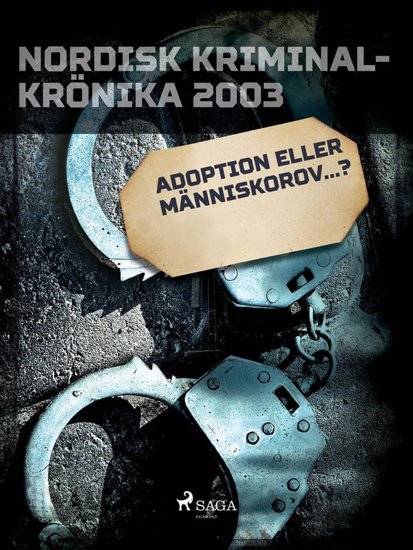 Adoption eller människorov...? – E-bok – Laddas ner-Digitala böcker-Axiell-peaceofhome.se