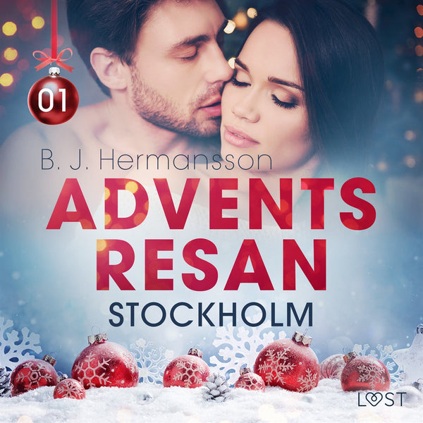 Adventsresan 1: Stockholm - erotisk adventskalender – Ljudbok – Laddas ner-Digitala böcker-Axiell-peaceofhome.se