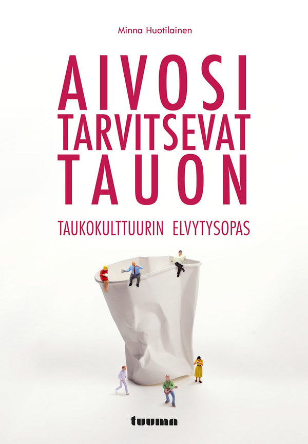 Aivosi tarvitsevat tauon – E-bok – Laddas ner-Digitala böcker-Axiell-peaceofhome.se