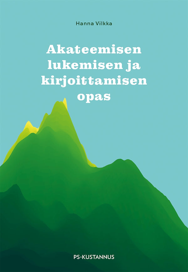 Akateemisen lukemisen ja kirjoittamisen opas-Digitala böcker-Axiell-peaceofhome.se