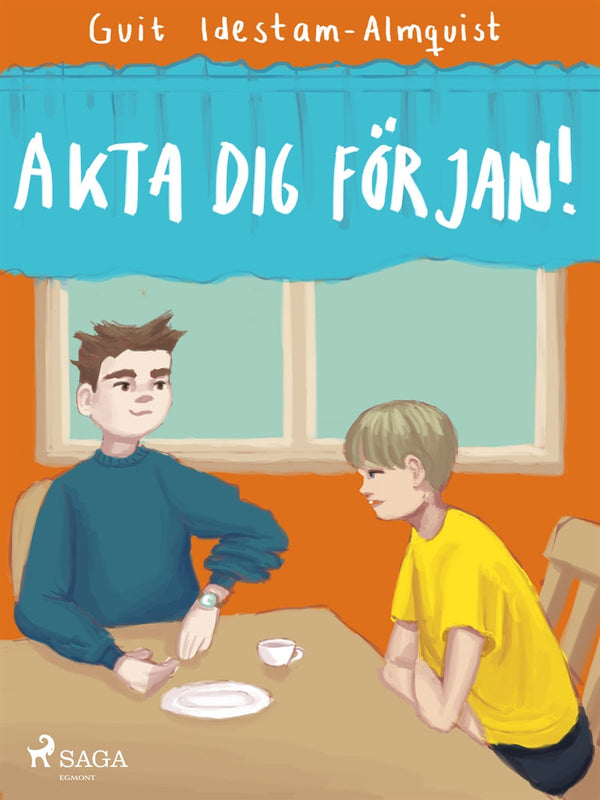 Akta dej för Jan! – E-bok – Laddas ner-Digitala böcker-Axiell-peaceofhome.se