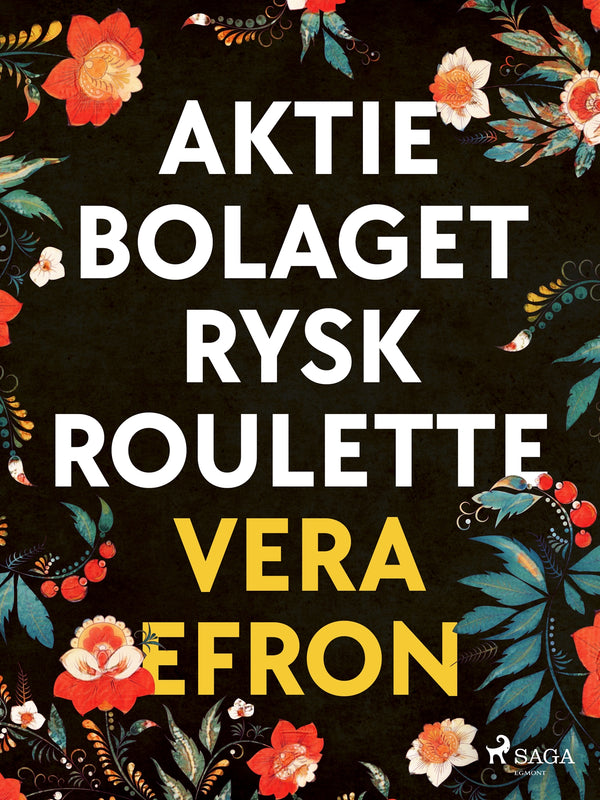 Aktiebolaget Rysk Roulette – E-bok – Laddas ner-Digitala böcker-Axiell-peaceofhome.se