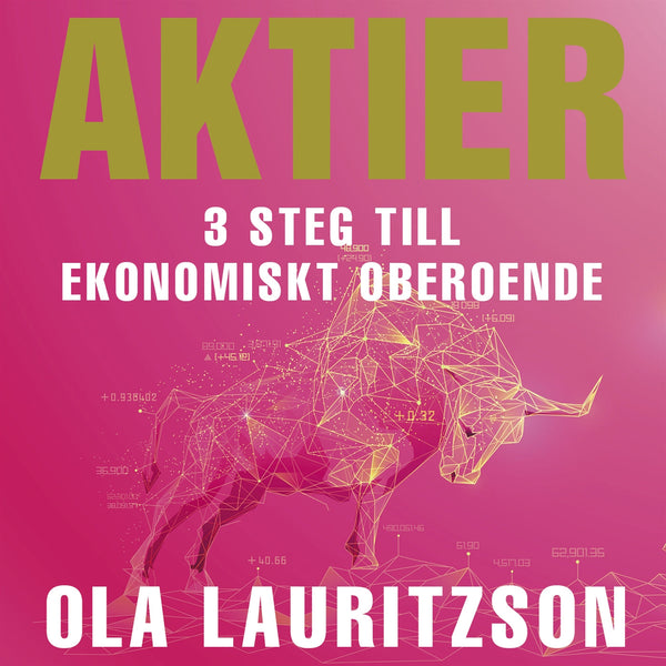 Aktier : 3 steg till ekonomiskt oberoende – Ljudbok – Laddas ner-Digitala böcker-Axiell-peaceofhome.se