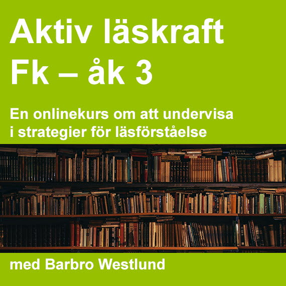 Aktiv läskraft Fk-åk 3 : En onlinekurs om att undervisa i strategier för läsförståelse-Digitala böcker-Natur & Kultur Digital-peaceofhome.se