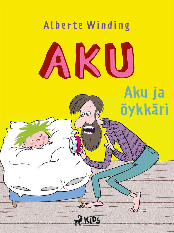 Aku 1 – Aku ja öykkäri-Digitala böcker-Axiell-peaceofhome.se
