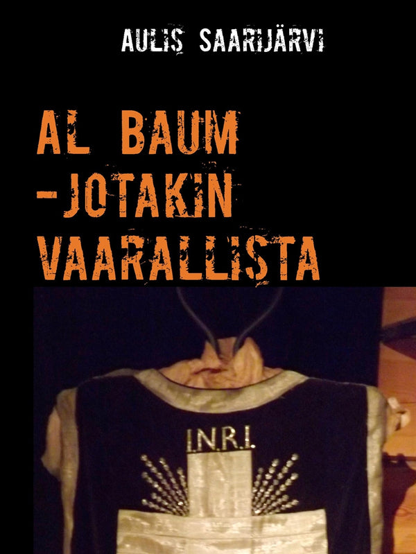 Al Baum -jotakin vaarallista – E-bok – Laddas ner-Digitala böcker-Axiell-peaceofhome.se