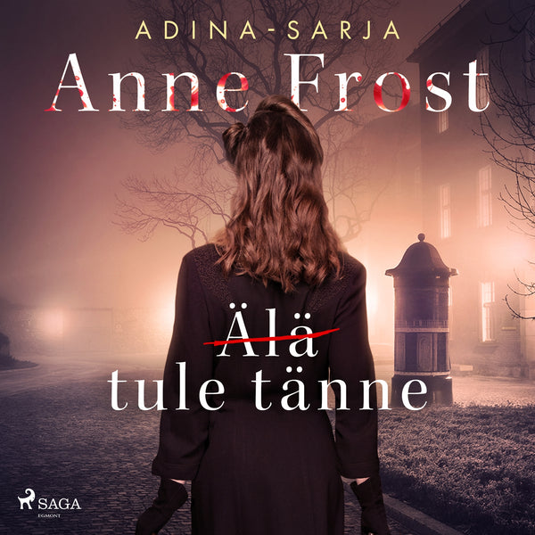 (Älä) tule tänne-Digitala böcker-Axiell-peaceofhome.se