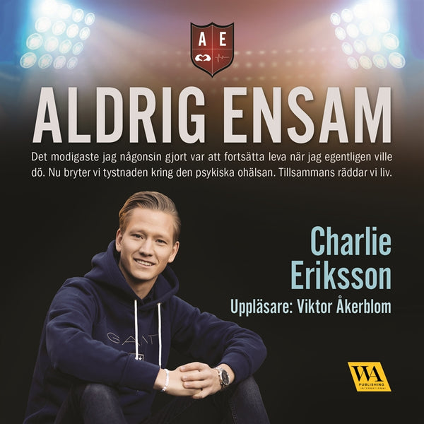 Aldrig ensam – Ljudbok – Laddas ner-Digitala böcker-Axiell-peaceofhome.se