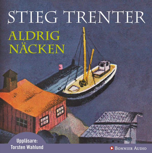 Aldrig näcken – Ljudbok – Laddas ner-Digitala böcker-Axiell-peaceofhome.se