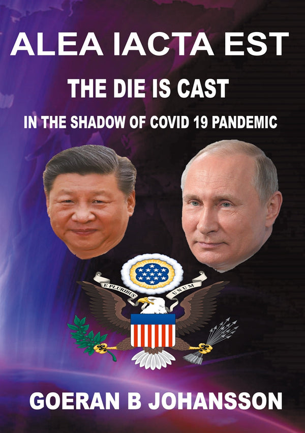 Alea Iacta Est The Die is Cast: In the Shadow of Covid 19 Pandemic – E-bok – Laddas ner-Digitala böcker-Axiell-peaceofhome.se