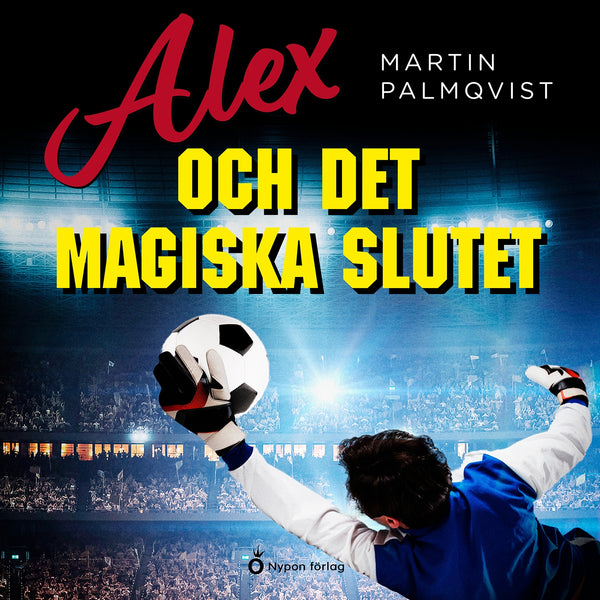 Alex och det magiska slutet-Digitala böcker-Axiell-peaceofhome.se