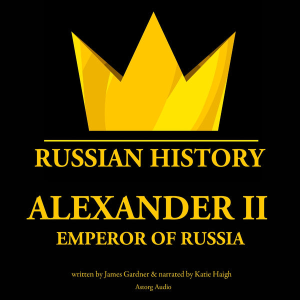 Alexander II, Emperor of Russia – Ljudbok – Laddas ner-Digitala böcker-Axiell-peaceofhome.se