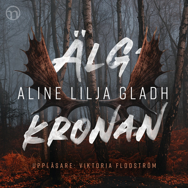 Älgkronan – Ljudbok – Laddas ner-Digitala böcker-Axiell-peaceofhome.se