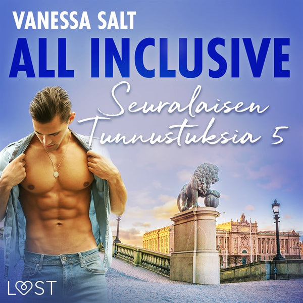 All Inclusive – Seuralaisen Tunnustuksia 5 – Ljudbok – Laddas ner-Digitala böcker-Axiell-peaceofhome.se