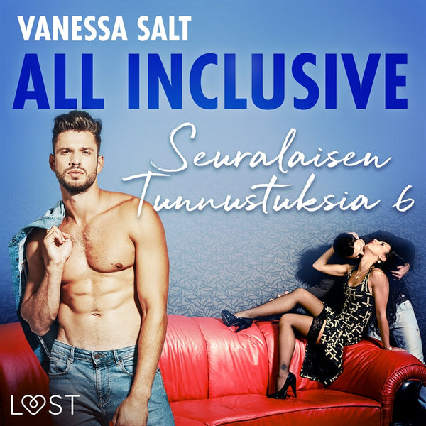 All Inclusive – Seuralaisen Tunnustuksia 6 – Ljudbok – Laddas ner-Digitala böcker-Axiell-peaceofhome.se