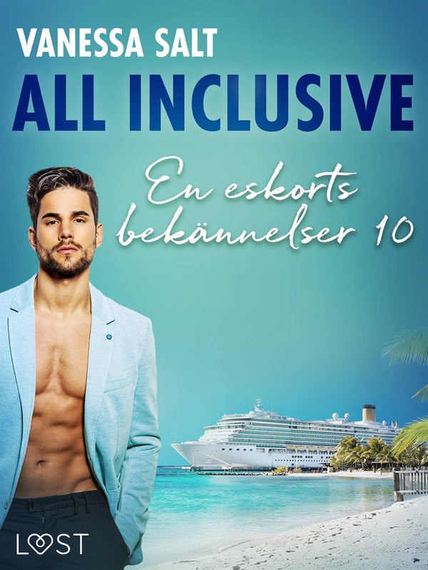 All inclusive - En eskorts bekännelser 10 – E-bok – Laddas ner-Digitala böcker-Axiell-peaceofhome.se