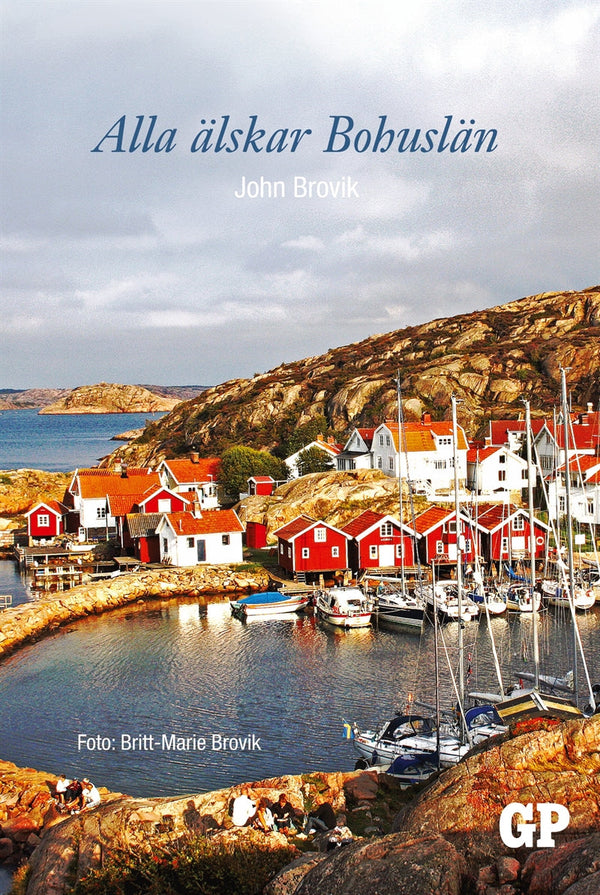 Alla älskar Bohuslän – E-bok – Laddas ner-Digitala böcker-Axiell-peaceofhome.se