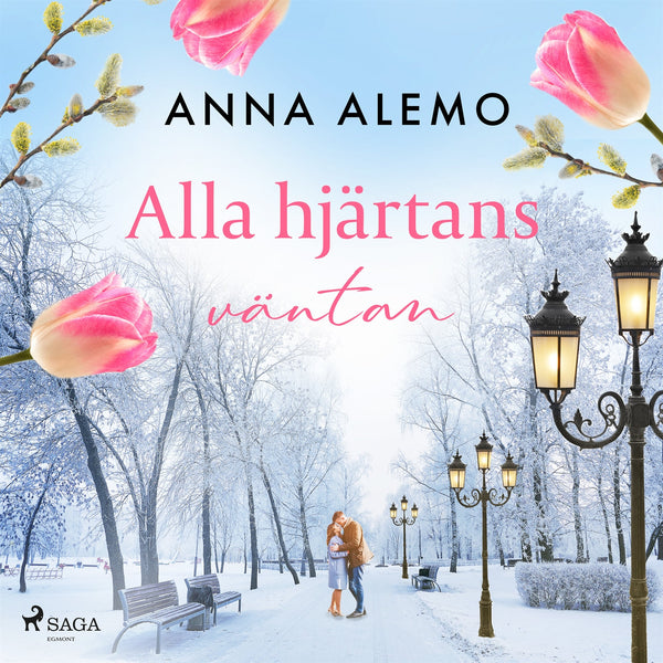 Alla hjärtans väntan – Ljudbok – Laddas ner-Digitala böcker-Axiell-peaceofhome.se