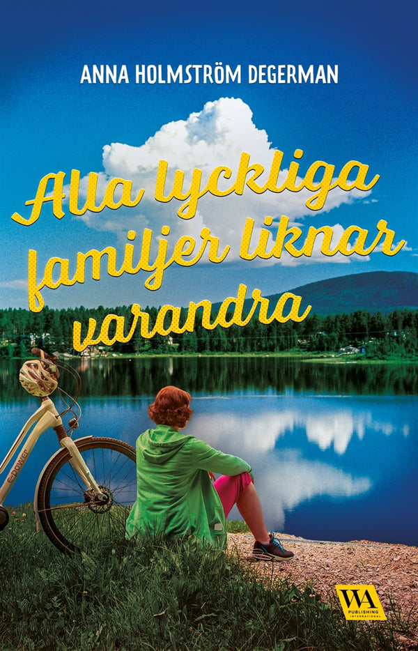 Alla lyckliga familjer liknar varandra – E-bok – Laddas ner-Digitala böcker-Axiell-peaceofhome.se