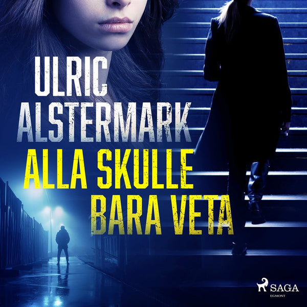 Alla skulle bara veta – Ljudbok – Laddas ner-Digitala böcker-Axiell-peaceofhome.se