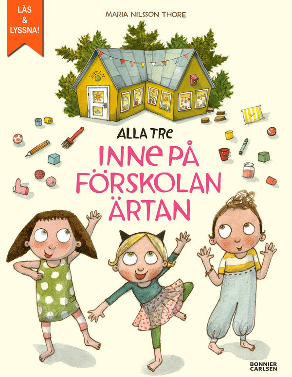 Alla tre inne på förskolan Ärtan – E-bok – Laddas ner-Digitala böcker-Axiell-peaceofhome.se