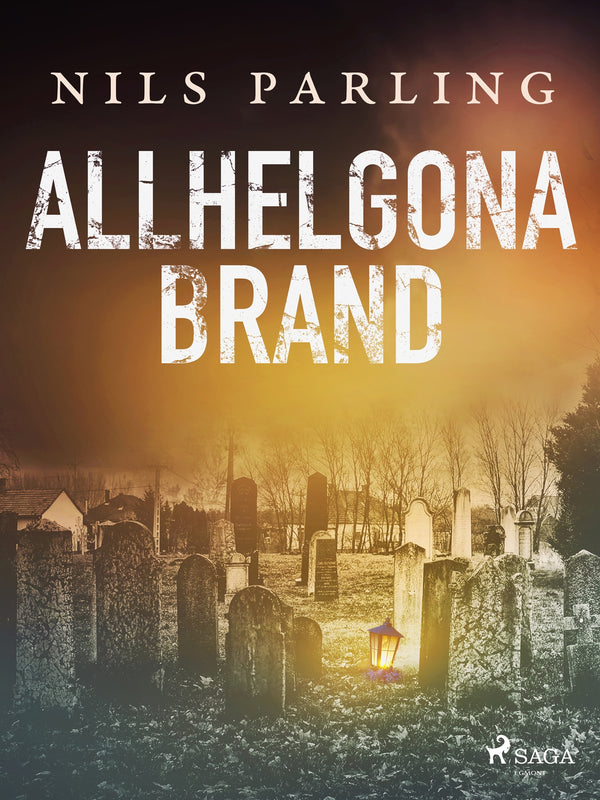 Allhelgonabrand – E-bok – Laddas ner-Digitala böcker-Axiell-peaceofhome.se