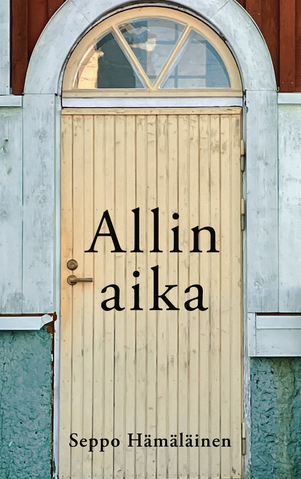 Allin aika – E-bok – Laddas ner-Digitala böcker-Axiell-peaceofhome.se