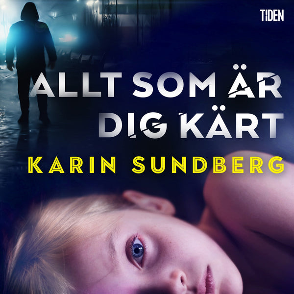 Allt som är dig kärt – Ljudbok – Laddas ner-Digitala böcker-Axiell-peaceofhome.se