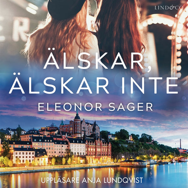 Älskar, älskar inte – Ljudbok – Laddas ner-Digitala böcker-Axiell-peaceofhome.se