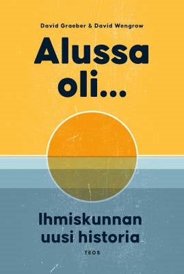 Alussa oli... Ihmiskunnan uusi historia – E-bok – Laddas ner-Digitala böcker-Axiell-peaceofhome.se