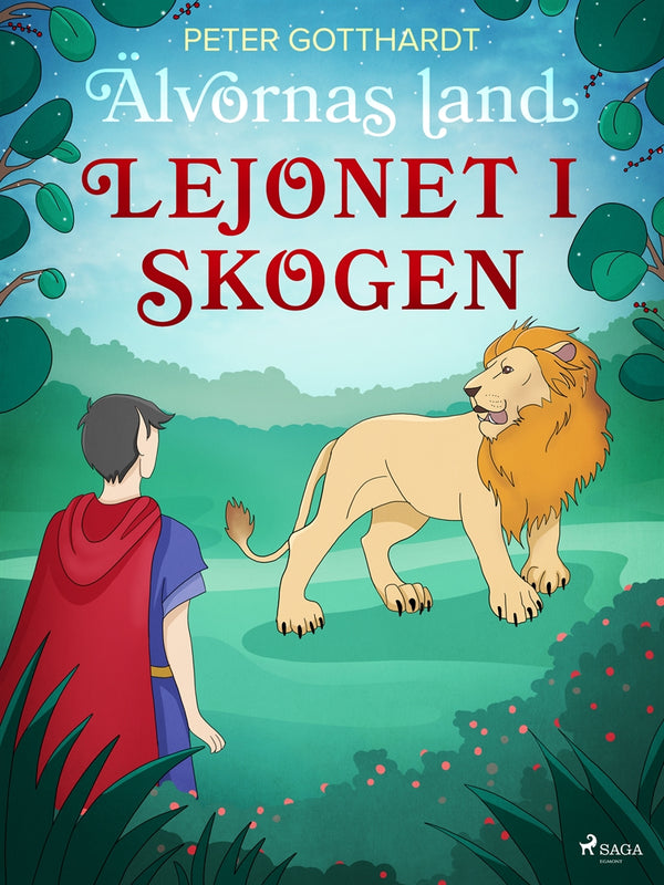 Älvornas land 2: Lejonet i skogen – E-bok – Laddas ner