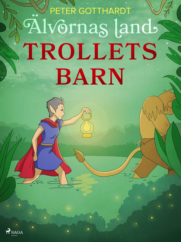 Älvornas land 4: Trollets barn – E-bok – Laddas ner-Digitala böcker-Axiell-peaceofhome.se