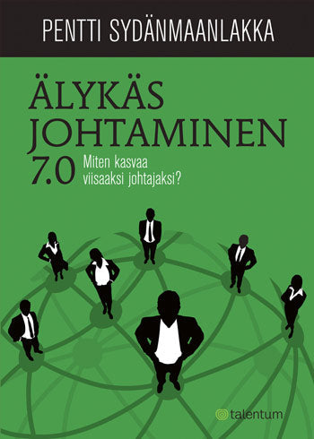 Älykäs johtaminen 7.0 – E-bok – Laddas ner-Digitala böcker-Axiell-peaceofhome.se