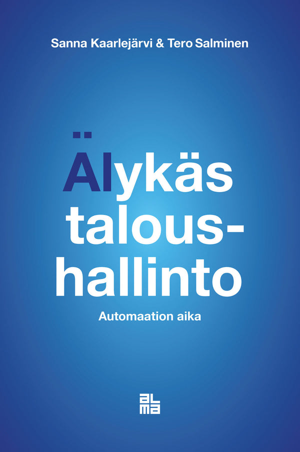 Älykäs taloushallinto – E-bok – Laddas ner-Digitala böcker-Axiell-peaceofhome.se