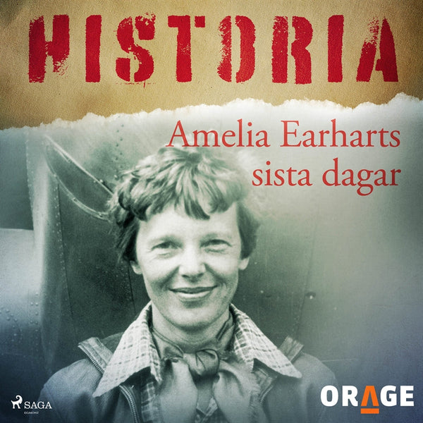 Amelia Earharts sista dagar – Ljudbok – Laddas ner-Digitala böcker-Axiell-peaceofhome.se