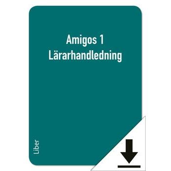Amigos 1 Lärarhandledning (nedladdningsbar)-Digitala böcker-Liber-peaceofhome.se
