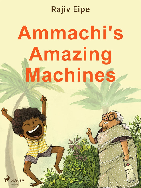 Ammachi's Amazing Machines – E-bok – Laddas ner-Digitala böcker-Axiell-peaceofhome.se