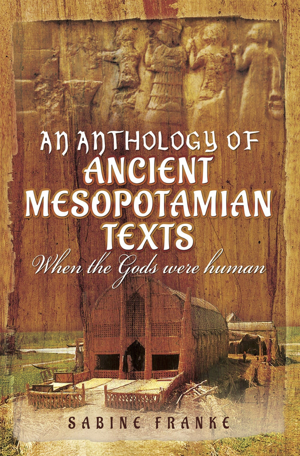 An Anthology of Ancient Mesopotamian Texts – E-bok – Laddas ner-Digitala böcker-Axiell-peaceofhome.se