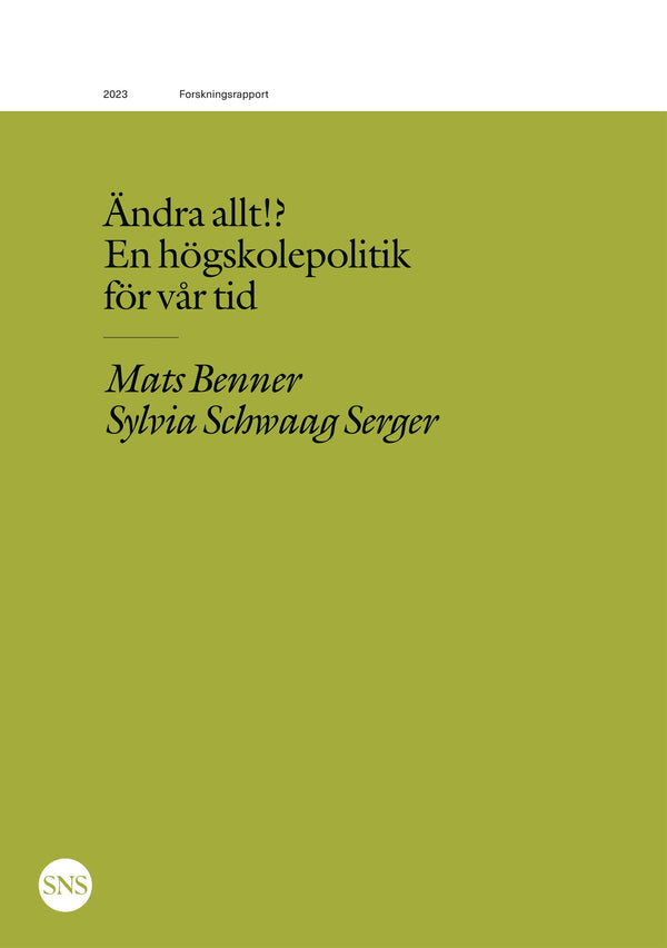 Ändra allt!?: En högskolepolitik för vår tid-Digitala böcker-Axiell-peaceofhome.se