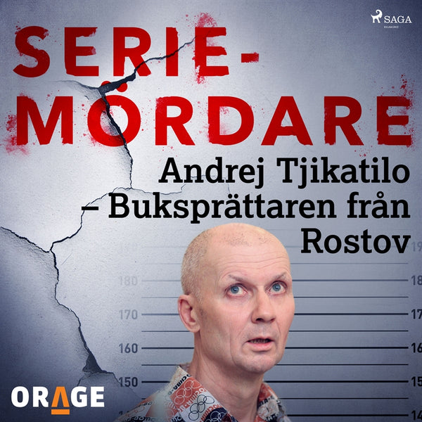 Andrej Tjikatilo – Buksprättaren från Rostov – Ljudbok – Laddas ner-Digitala böcker-Axiell-peaceofhome.se