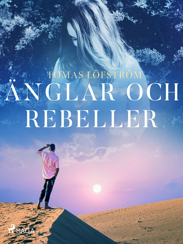 Änglar och rebeller – E-bok – Laddas ner-Digitala böcker-Axiell-peaceofhome.se