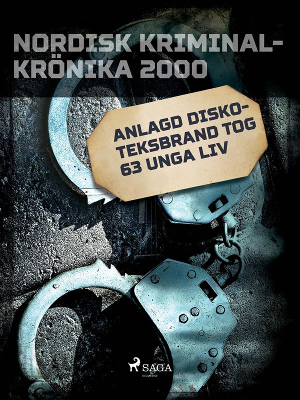 Anlagd diskoteksbrand tog 63 unga liv – E-bok – Laddas ner-Digitala böcker-Axiell-peaceofhome.se