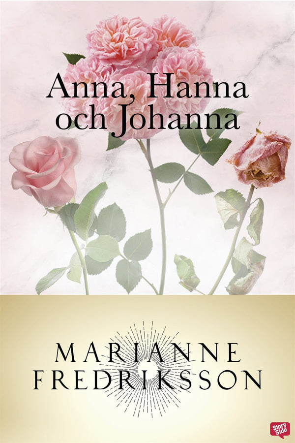 Anna, Hanna och Johanna – E-bok – Laddas ner-Digitala böcker-Axiell-peaceofhome.se