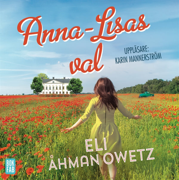 Anna-Lisas val – Ljudbok – Laddas ner-Digitala böcker-Axiell-peaceofhome.se