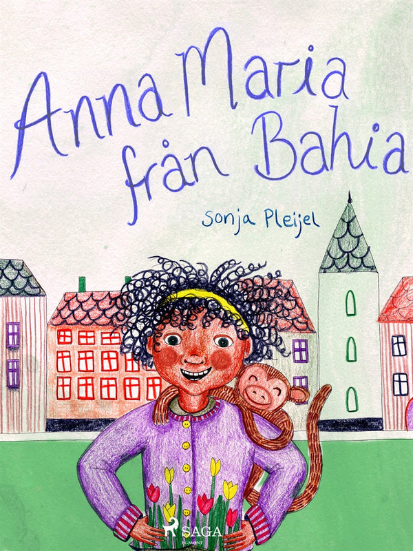 Anna Maria från Bahia – E-bok – Laddas ner-Digitala böcker-Axiell-peaceofhome.se