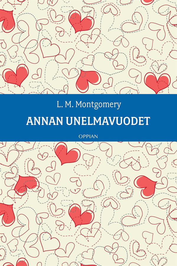 Annan unelmavuodet – E-bok – Laddas ner-Digitala böcker-Axiell-peaceofhome.se